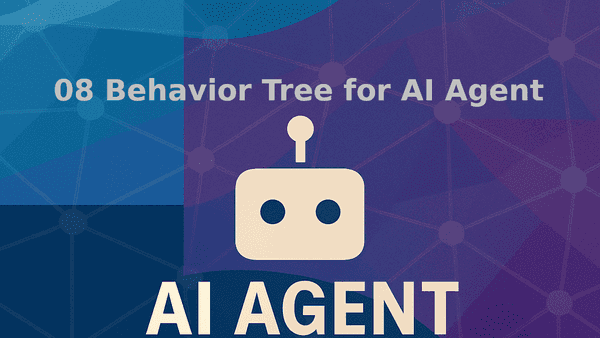 Simulating Autonomous Agent with Behavior Tree
